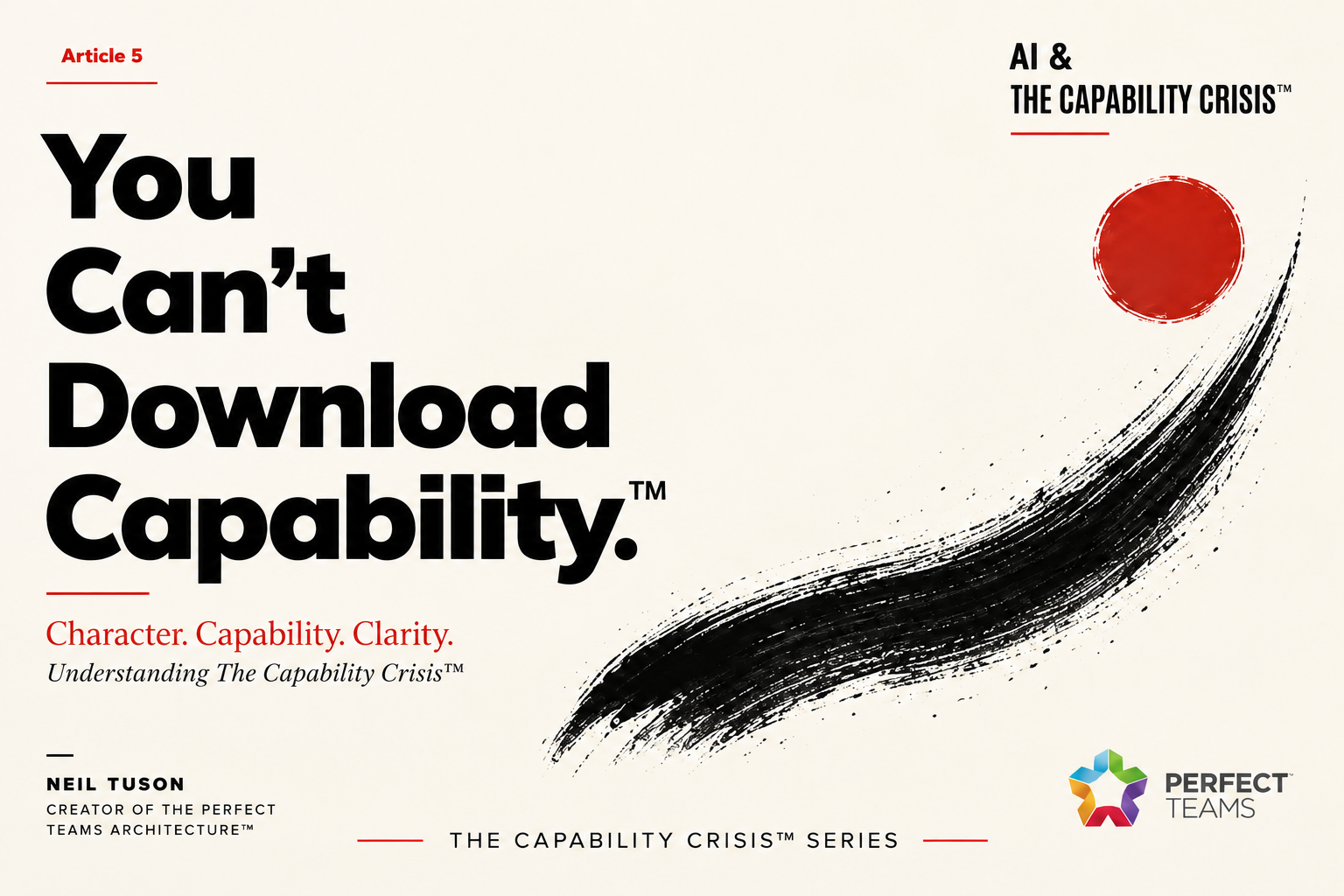 AI & The Capability Crisis™